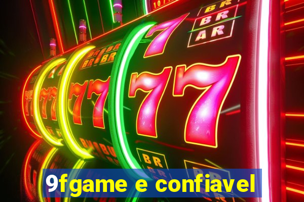 9fgame e confiavel